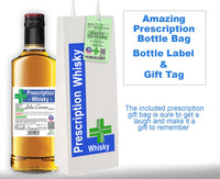 Joke Prescription Whisky Label & Bottle Gift Bag & Gift Tag