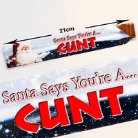 Santa Says You're A CUNT Sweets / Toblerone holder Gift Box